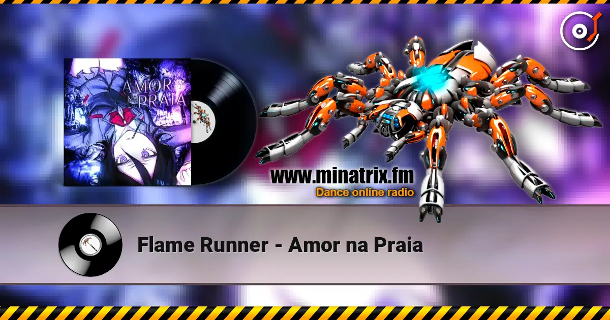 Flame Runner - Amor na Praia listen online in high quality | Minatrix.FM