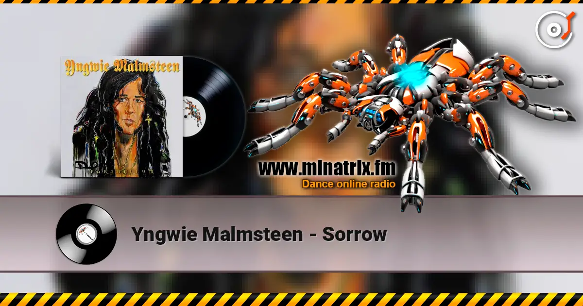 Yngwie Malmsteen - Sorrow listen online in high quality | Minatrix.FM