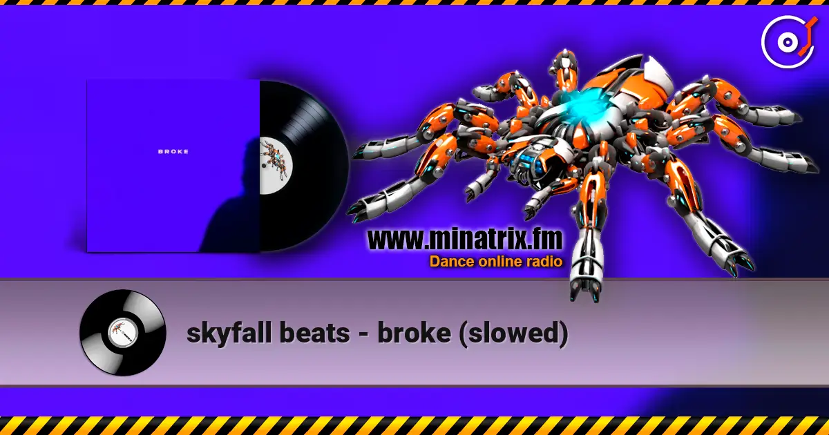 skyfall beats - broke (slowed) listen online in high quality | Minatrix.FM