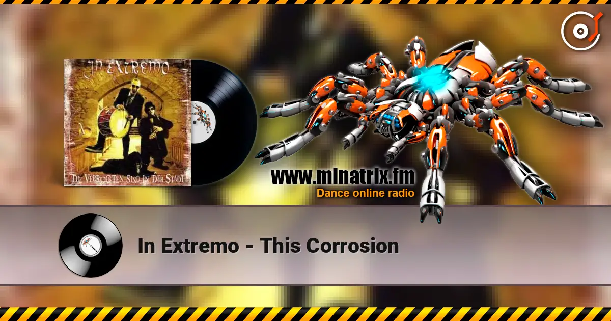 In Extremo - This Corrosion listen online in high quality | Minatrix.FM