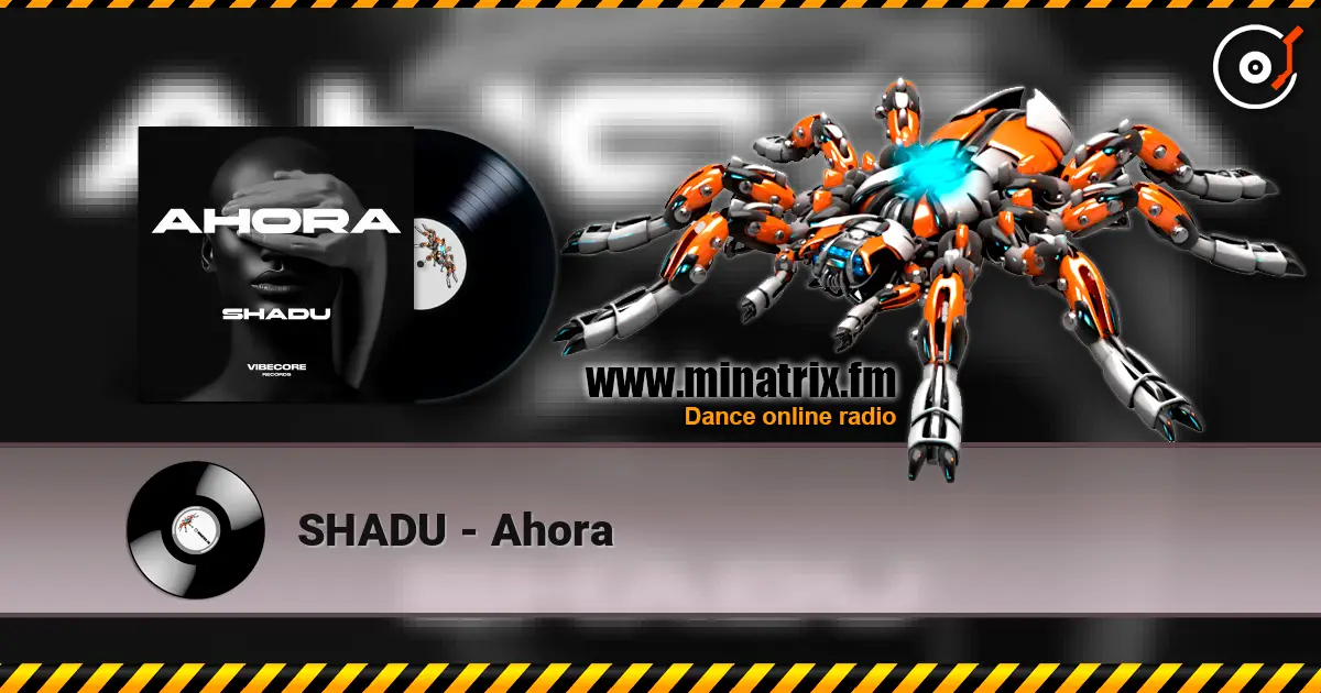 SHADU - Ahora listen online in high quality | Minatrix.FM