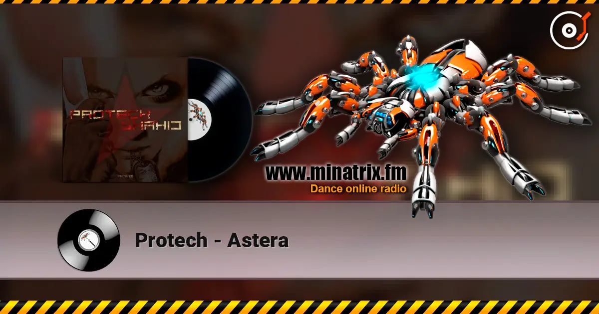 Protech - Astera listen online in high quality | Minatrix.FM