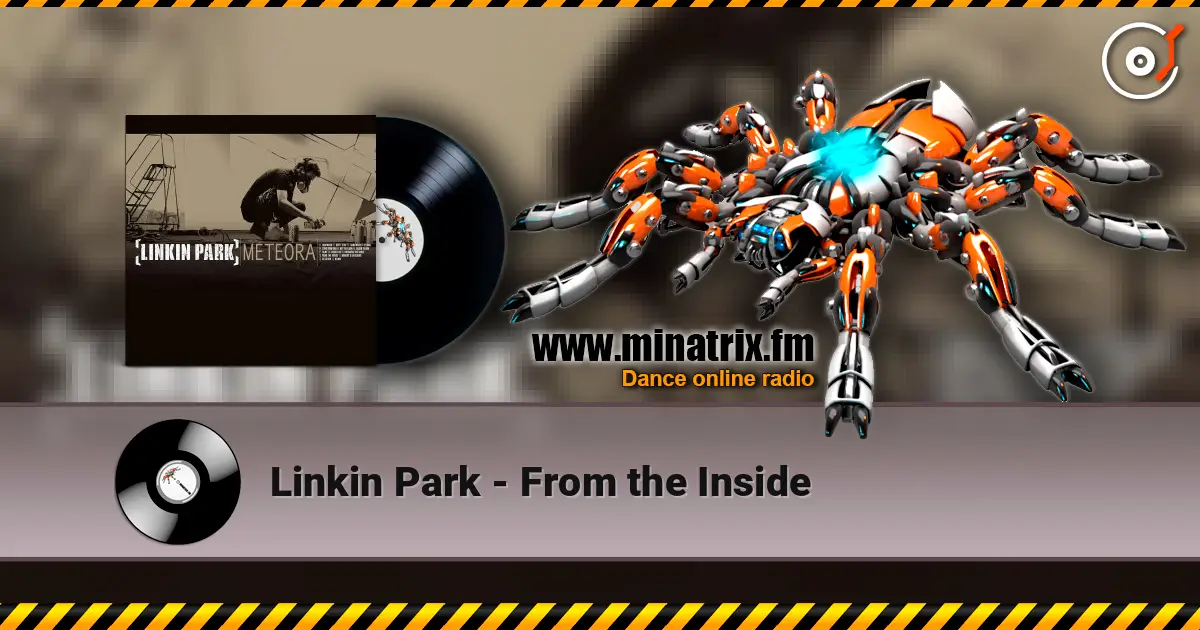 Linkin Park - From the Inside listen online in high quality | Minatrix.FM