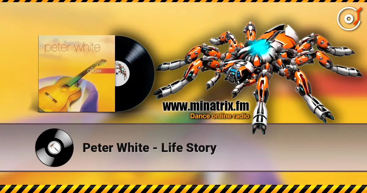 Peter White - Life Story listen online in high quality | Minatrix.FM