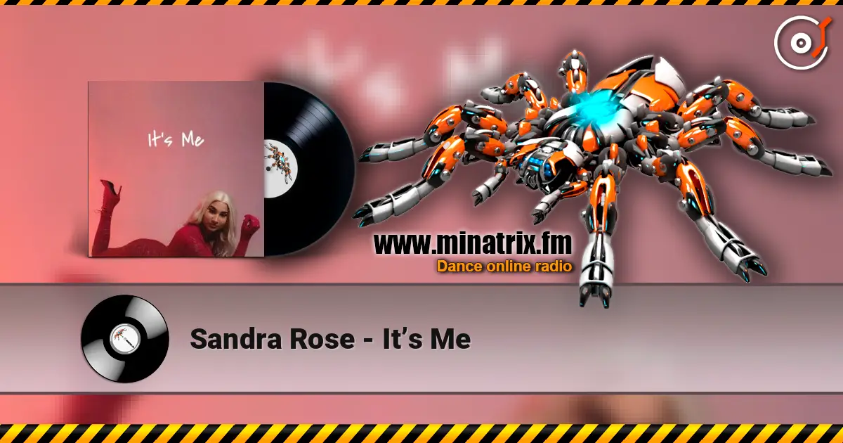 Sandra Rose - It’s Me listen online in high quality | Minatrix.FM