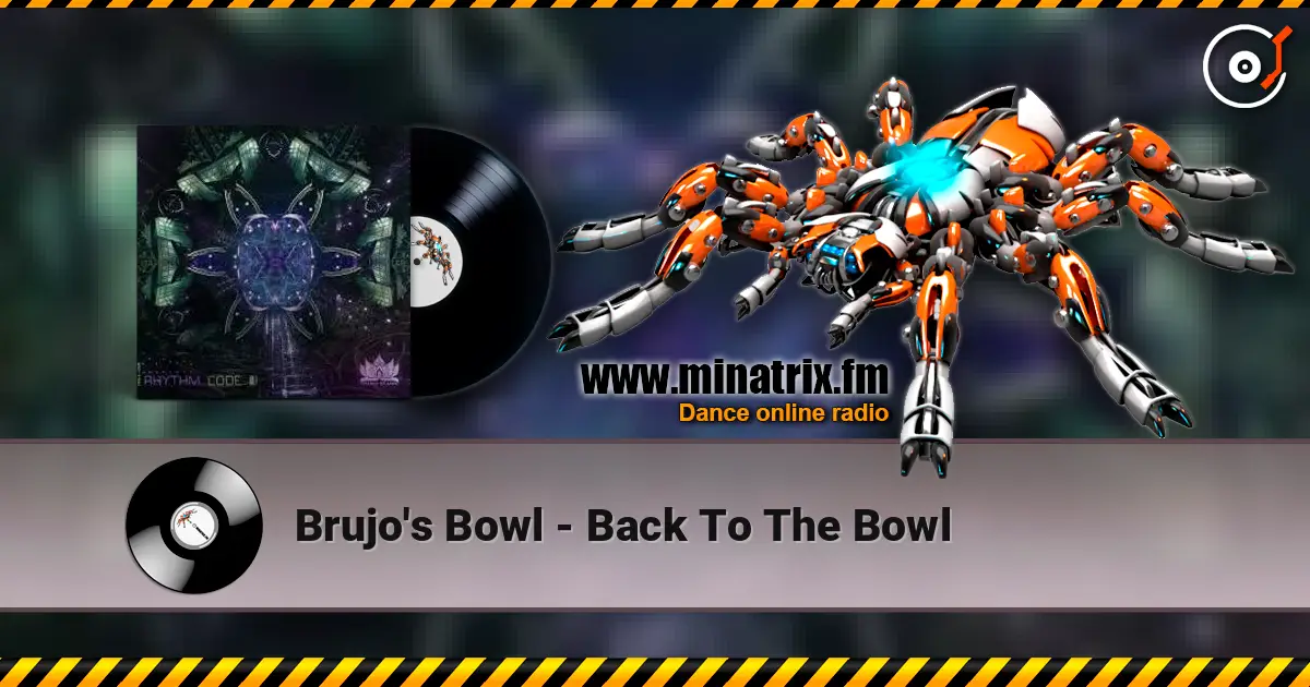 Brujo's Bowl - Back To The Bowl listen online in high quality | Minatrix.FM