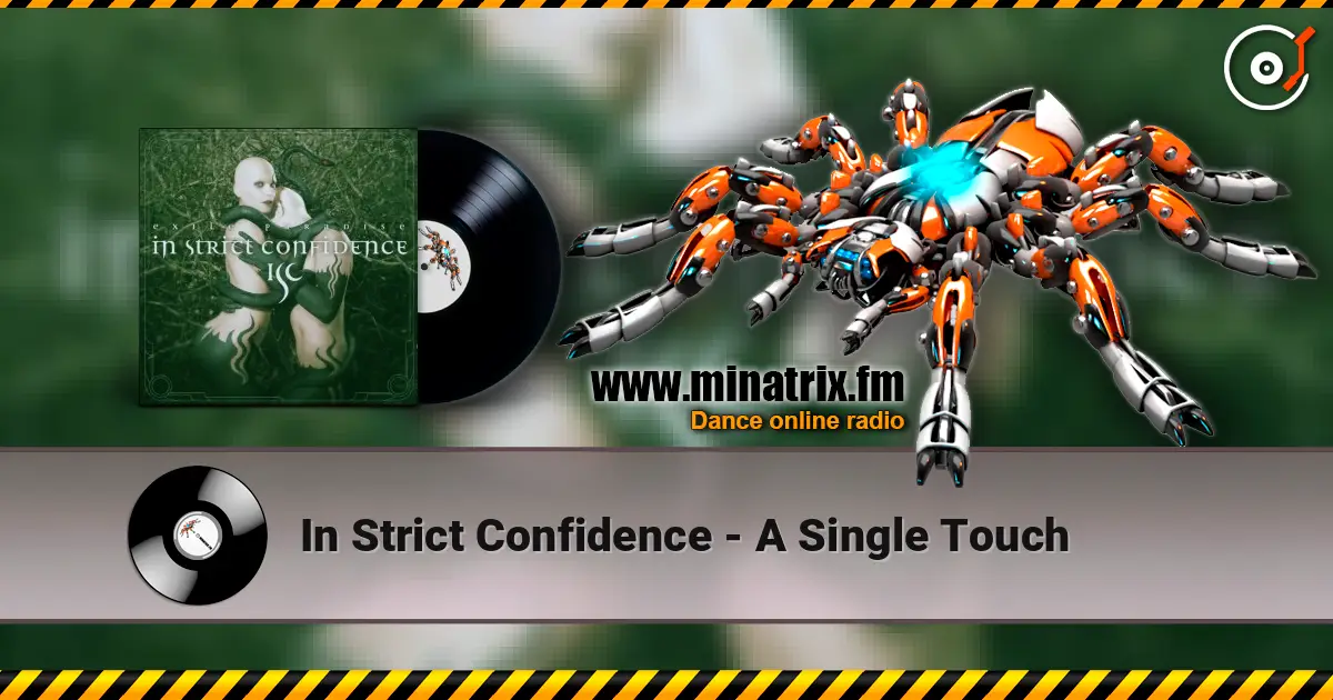In Strict Confidence - A Single Touch listen online in high quality | Minatrix.FM