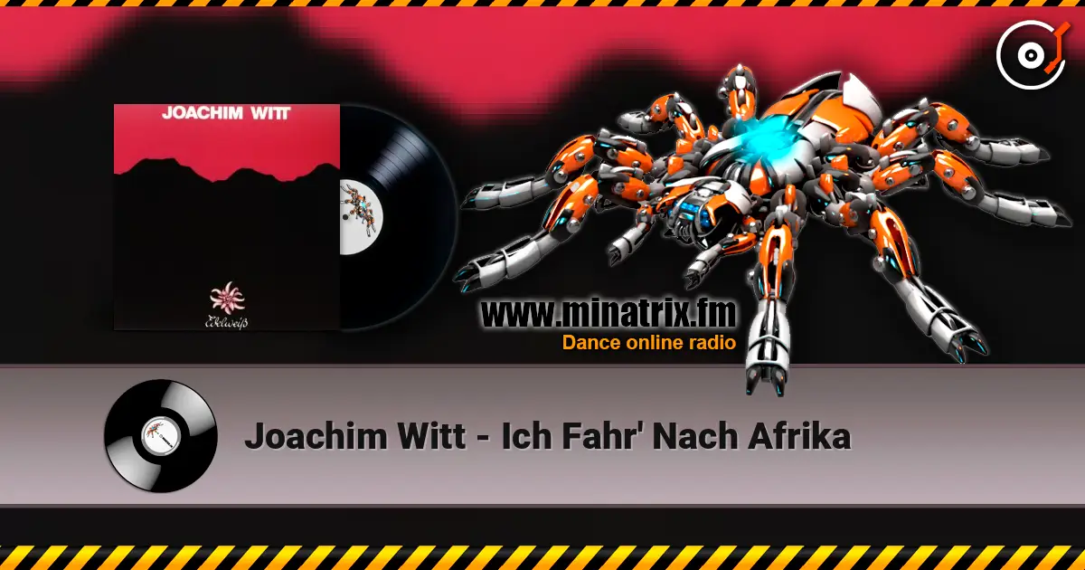 Joachim Witt - Ich Fahr' Nach Afrika listen online in high quality | Minatrix.FM