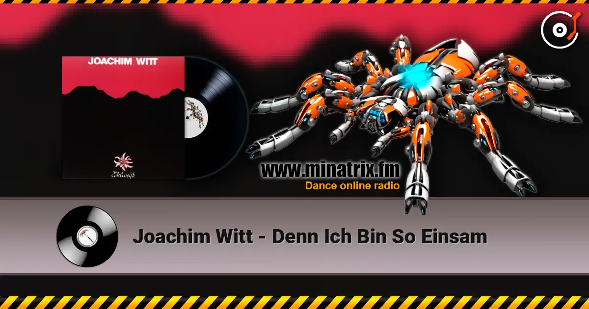 Joachim Witt - Denn Ich Bin So Einsam listen online in high quality | Minatrix.FM