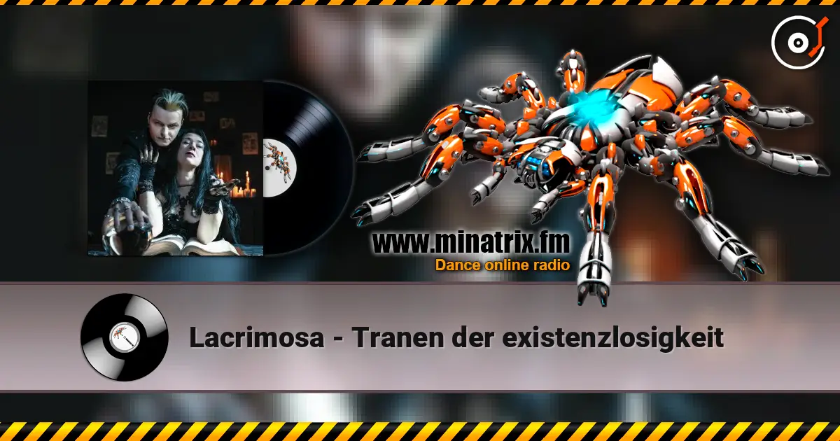Lacrimosa - Tranen der existenzlosigkeit listen online in high quality | Minatrix.FM