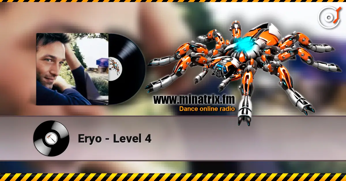 Eryo - Level 4 listen online in high quality | Minatrix.FM