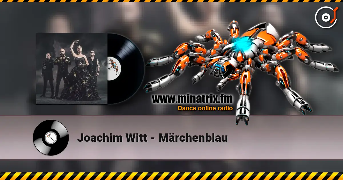 Joachim Witt - Märchenblau listen online in high quality | Minatrix.FM