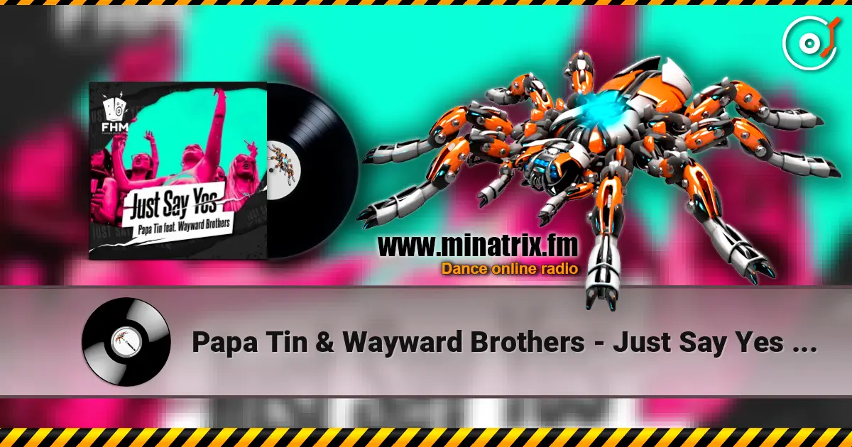 Papa Tin & Wayward Brothers - Just Say Yes Papa listen online in high quality | Minatrix.FM