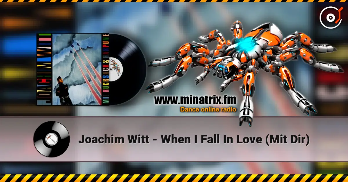 Joachim Witt - When I Fall In Love (Mit Dir) listen online in high quality | Minatrix.FM
