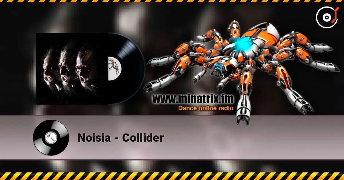 Noisia - Collider listen online in high quality | Minatrix.FM