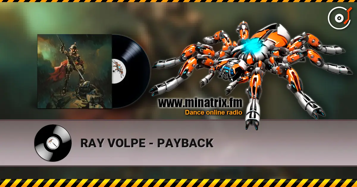 RAY VOLPE - PAYBACK listen online in high quality | Minatrix.FM