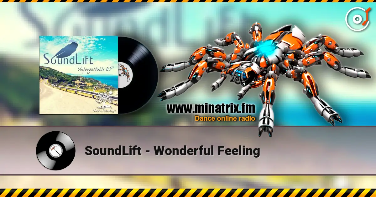 SoundLift - Wonderful Feeling listen online in high quality | Minatrix.FM