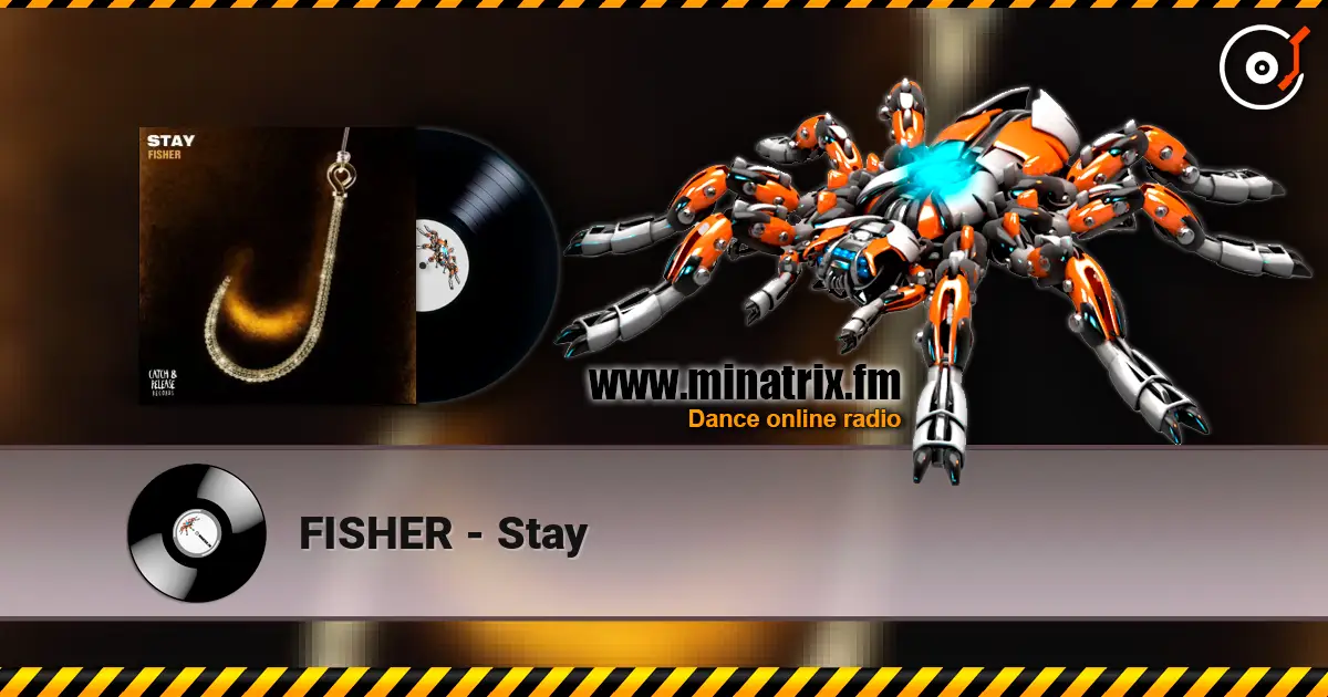 FISHER - Stay listen online in high quality | Minatrix.FM