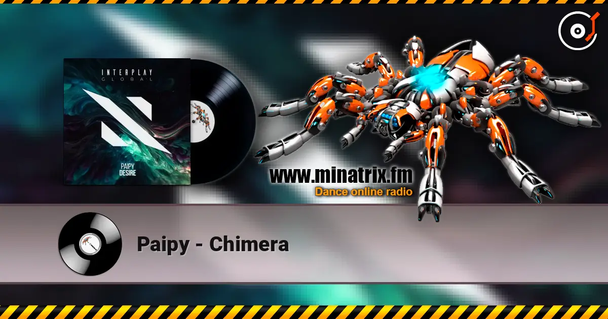 Paipy - Chimera listen online in high quality | Minatrix.FM