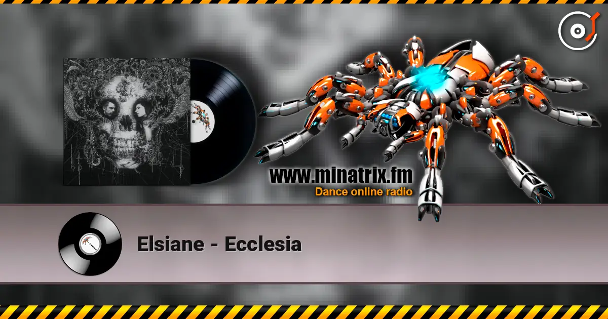 Elsiane - Ecclesia listen online in high quality | Minatrix.FM