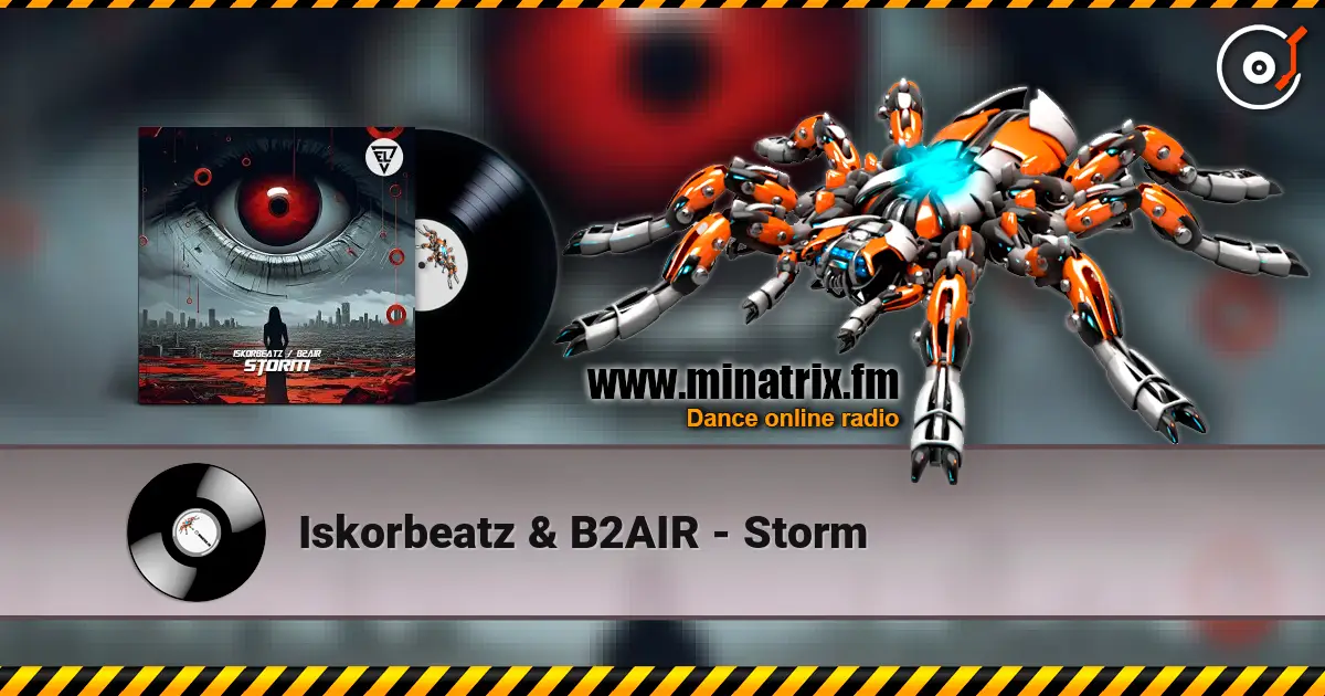 Iskorbeatz & B2AIR - Storm listen online in high quality | Minatrix.FM