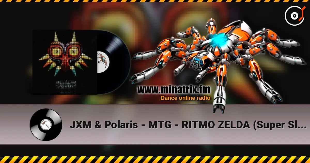 JXM & Polaris - MTG - RITMO ZELDA (Super Slowed) listen online in high quality | Minatrix.FM