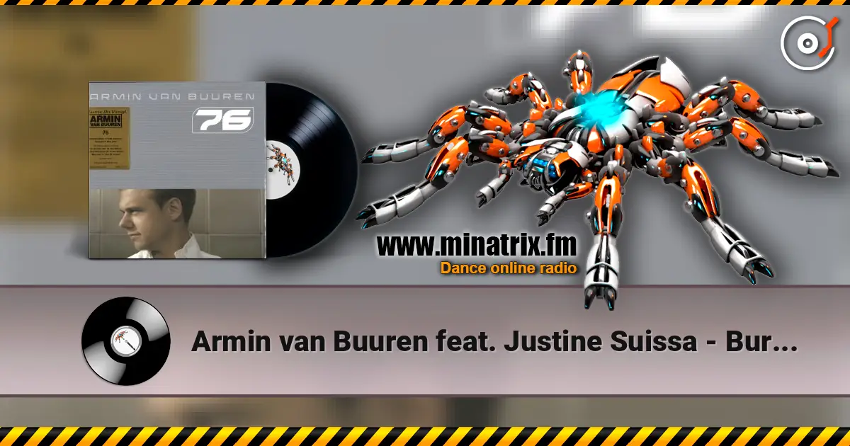Armin van Buuren feat. Justine Suissa - Burned With Desire listen online in high quality | Minatrix.FM