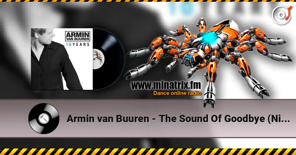 Armin van Buuren - The Sound Of Goodbye (Nic Chagall Mix) listen online in high quality | Minatrix.FM