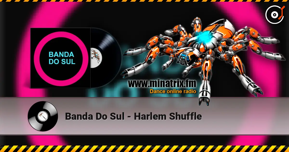 Banda Do Sul - Harlem Shuffle listen online in high quality | Minatrix.FM