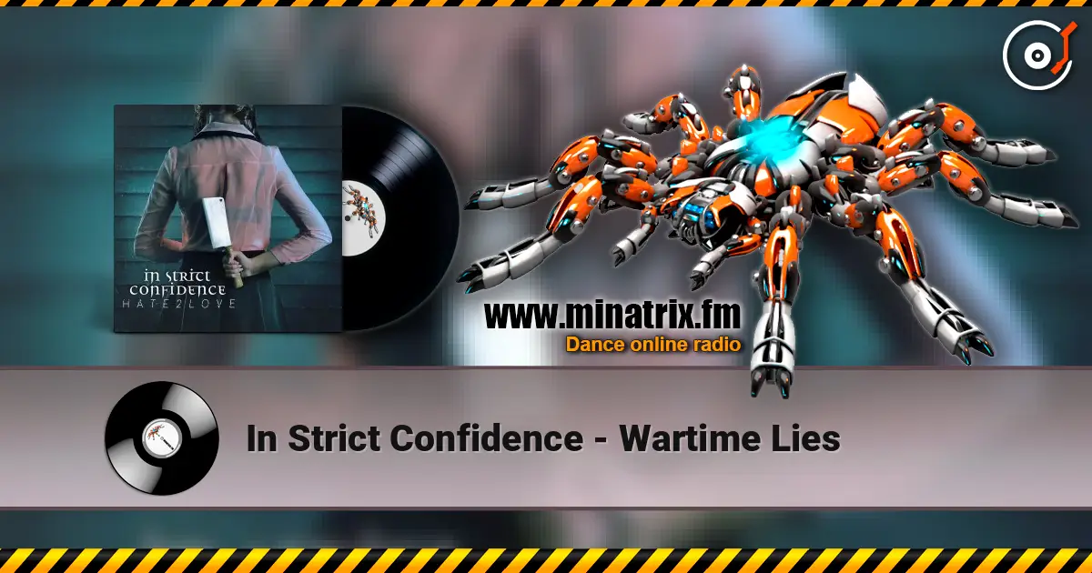 In Strict Confidence - Wartime Lies listen online in high quality | Minatrix.FM
