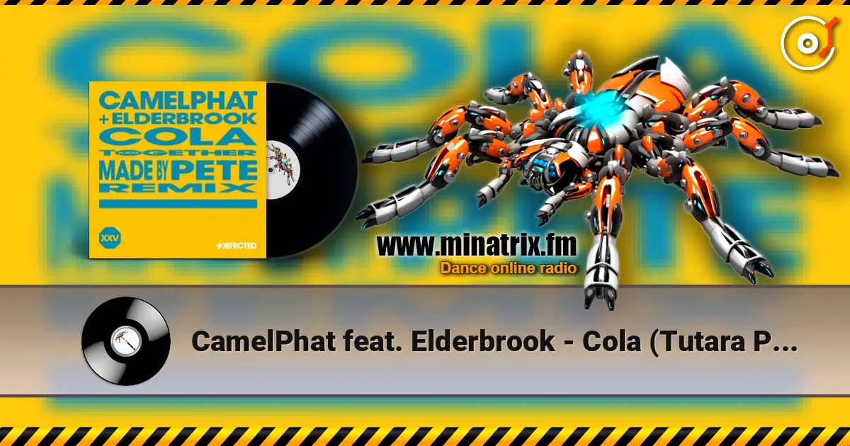 CamelPhat feat. Elderbrook - Cola (Tutara Peak Remix) listen online in high quality | Minatrix.FM
