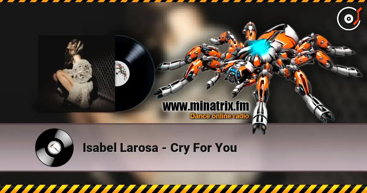 Isabel Larosa - Cry For You listen online in high quality | Minatrix.FM