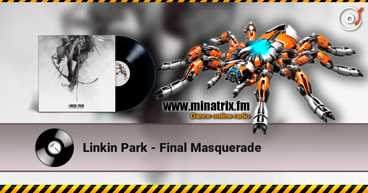 Linkin Park - Final Masquerade listen online in high quality | Minatrix.FM