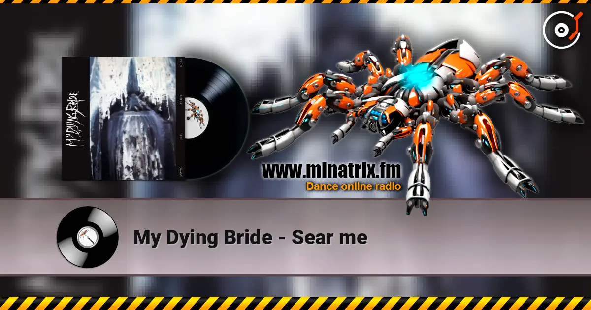 My Dying Bride - Sear me listen online in high quality | Minatrix.FM