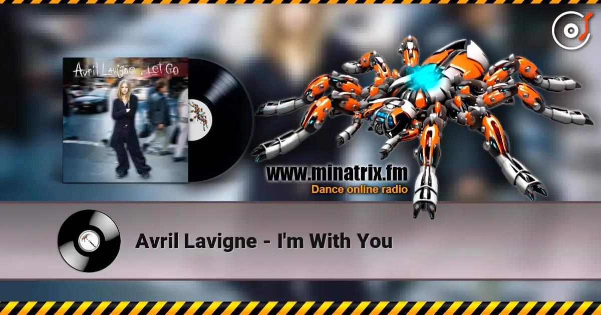 Avril Lavigne - I'm With You listen online in high quality | Minatrix.FM