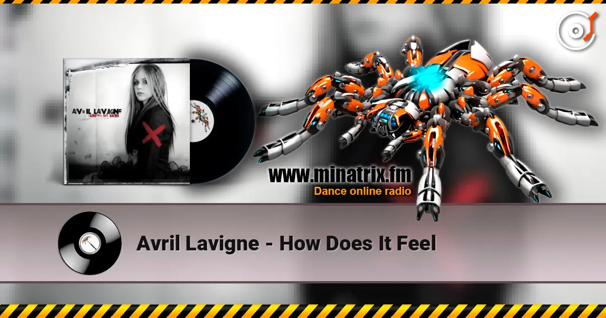 Avril Lavigne - How Does It Feel listen online in high quality | Minatrix.FM