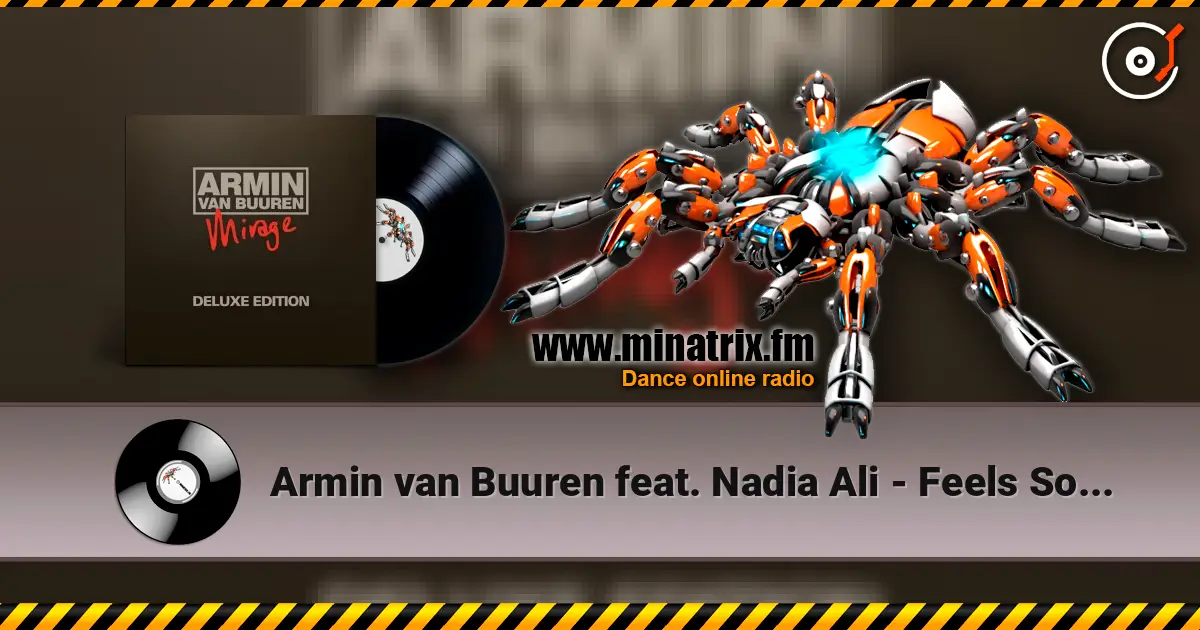 Armin van Buuren feat. Nadia Ali - Feels So Good listen online in high quality | Minatrix.FM