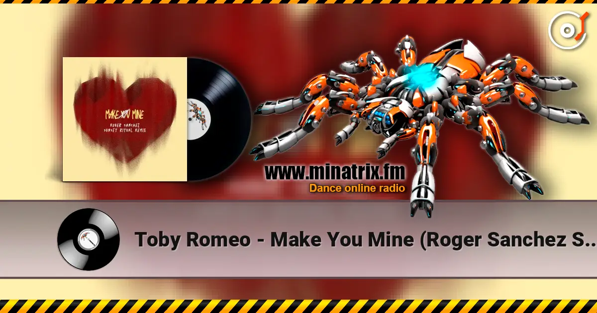 Toby Romeo - Make You Mine (Roger Sanchez Sunset Ritual Remix) listen online in high quality | Minatrix.FM