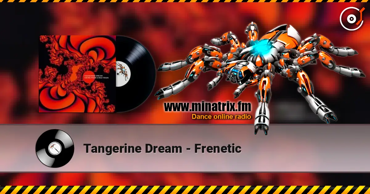 Tangerine Dream - Frenetic listen online in high quality | Minatrix.FM
