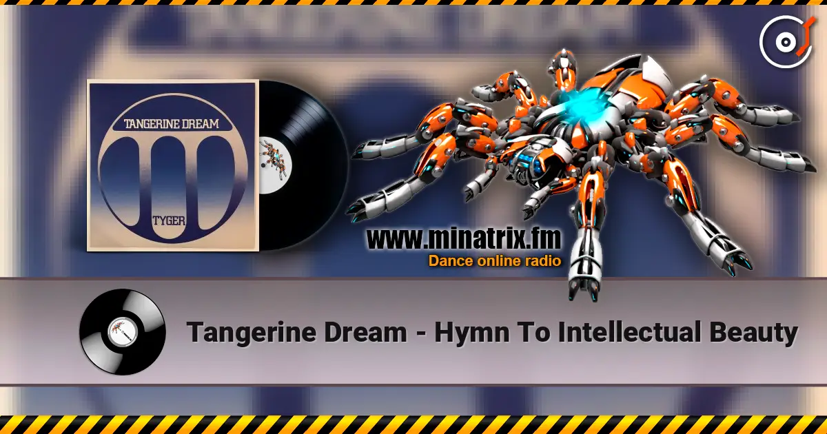 Tangerine Dream - Hymn To Intellectual Beauty listen online in high quality | Minatrix.FM