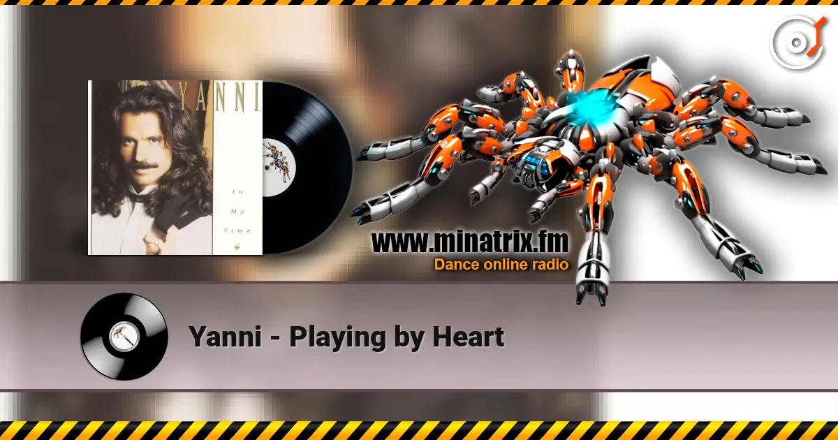 Yanni - Playing by Heart listen online in high quality | Minatrix.FM