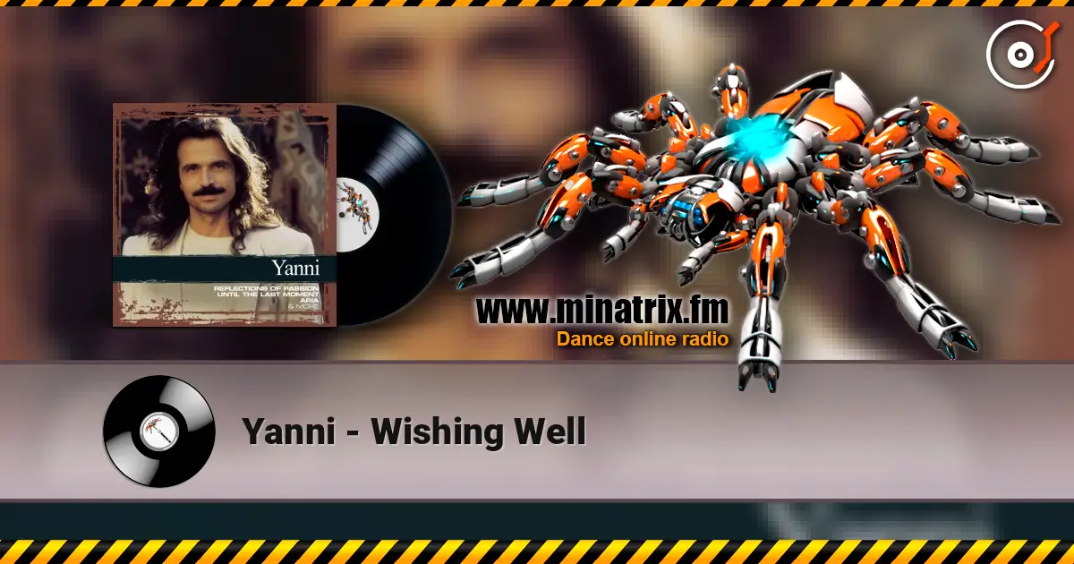 Yanni - Wishing Well listen online in high quality | Minatrix.FM