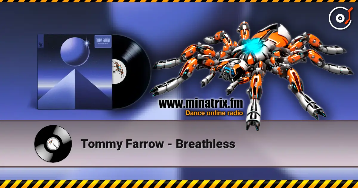 Tommy Farrow - Breathless listen online in high quality | Minatrix.FM