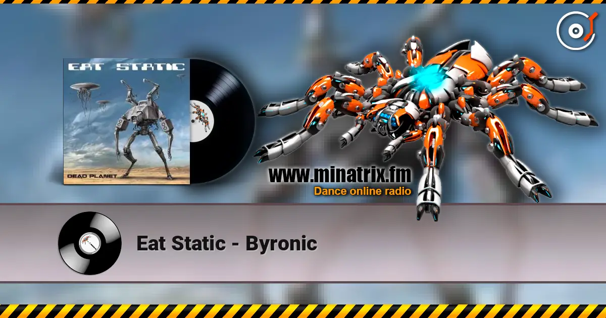 Eat Static - Byronic listen online in high quality | Minatrix.FM