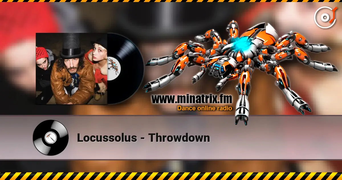 Locussolus - Throwdown listen online in high quality | Minatrix.FM