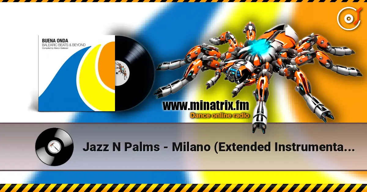 Jazz N Palms - Milano (Extended Instrumental Mix) listen online in high quality | Minatrix.FM