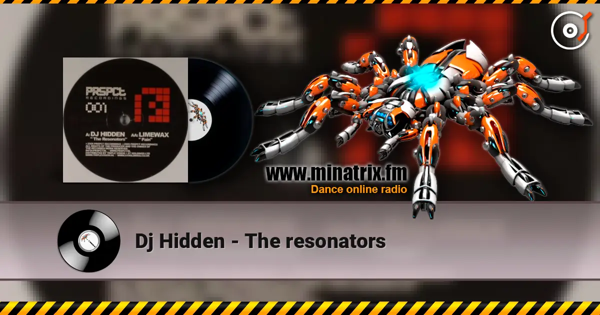Dj Hidden - The resonators listen online in high quality | Minatrix.FM