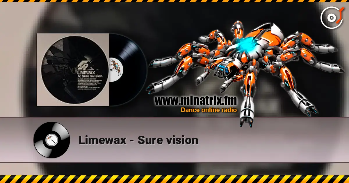 Limewax - Sure vision listen online in high quality | Minatrix.FM