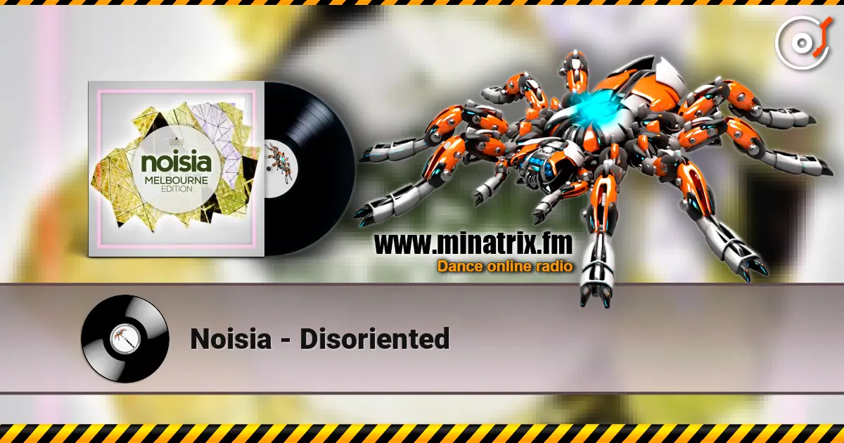 Noisia - Disoriented listen online in high quality | Minatrix.FM