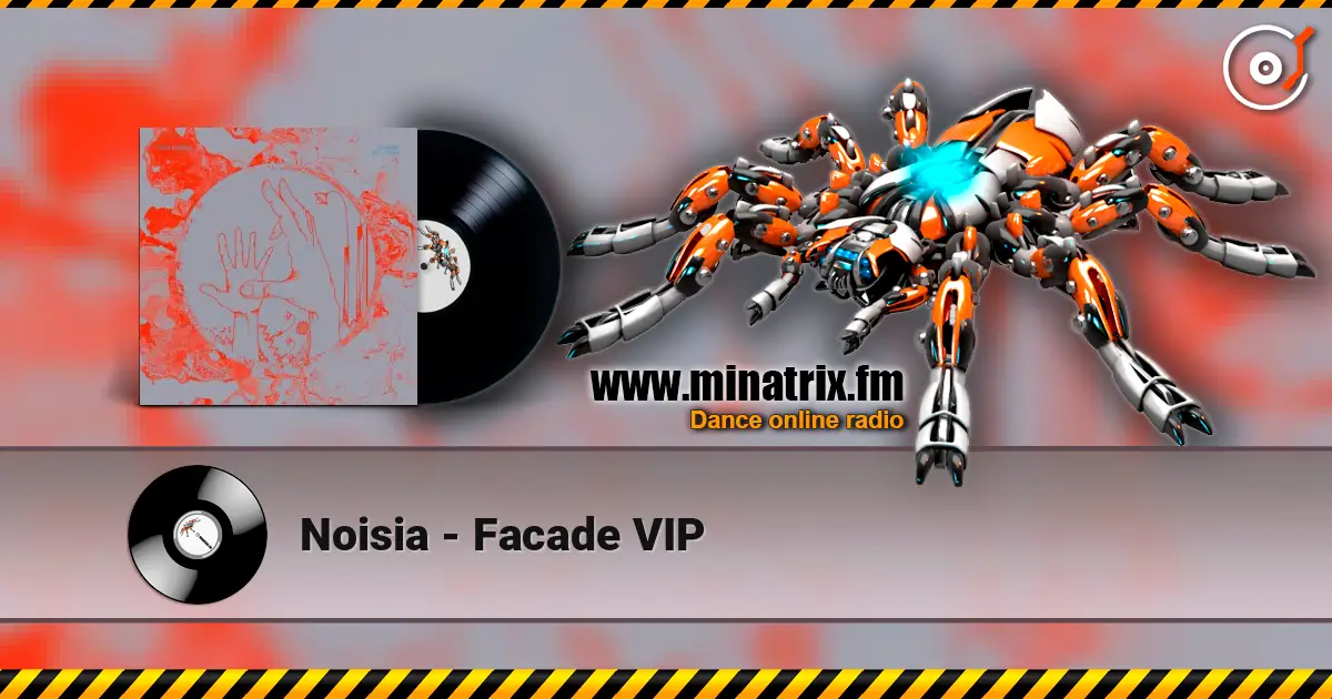 Noisia - Facade VIP listen online in high quality | Minatrix.FM